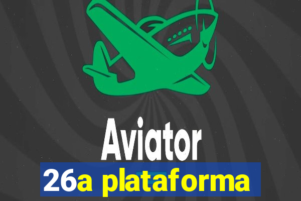 26a plataforma